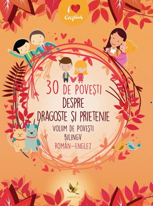 30 de povesti despre dragoste si prietenie (roman-englez)