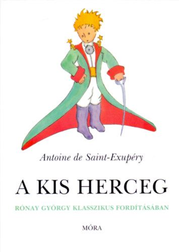 A kis herceg - Antoine de Saint-Exupéry