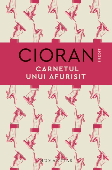 Carnetul unui afurisit - Emil Cioran