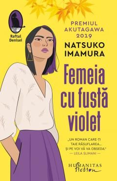 Femeia cu fusta violet - Natsuko Imamura