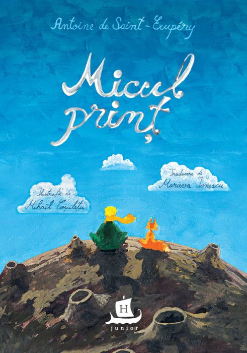 Micul Print - Antoine de Saint-Exupery