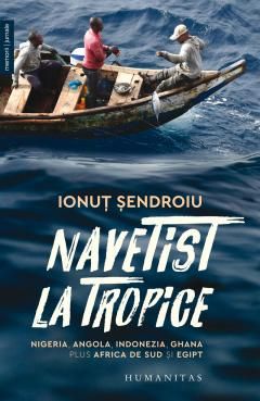 Navetist la tropice - Ionut Sendroiu