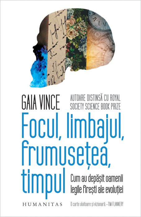 Focul, limbajul, frumusetea, timpul - Gaia Vince