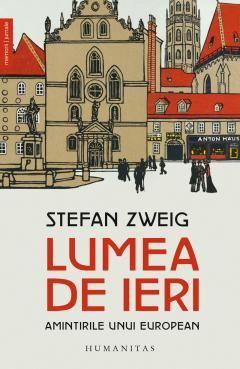 Lumea de ieri - Stefan Zweig