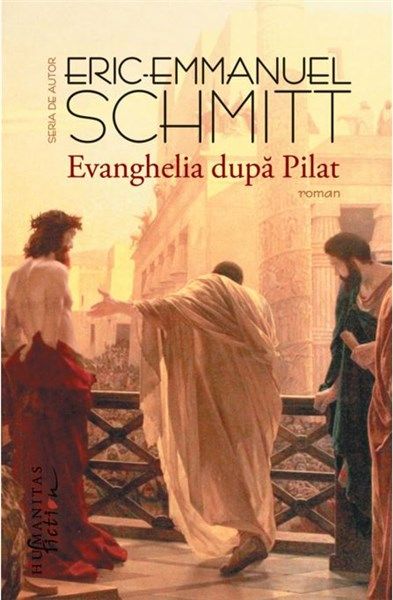 Evanghelia dupa Pilat - Eric-Emmanuel Schmitt