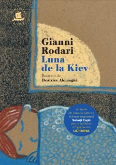 Luna de la Kiev - Gianni Rodari