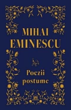 Poezii postume - Mihai Eminescu