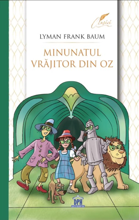 Minunatul vrajitor din Oz - Lyman Frank Baum