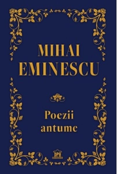 Poezii antume - Mihai Eminescu