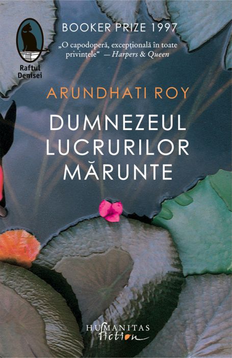 Dumnezeul lucrurilor marunte - Arundhati Roy