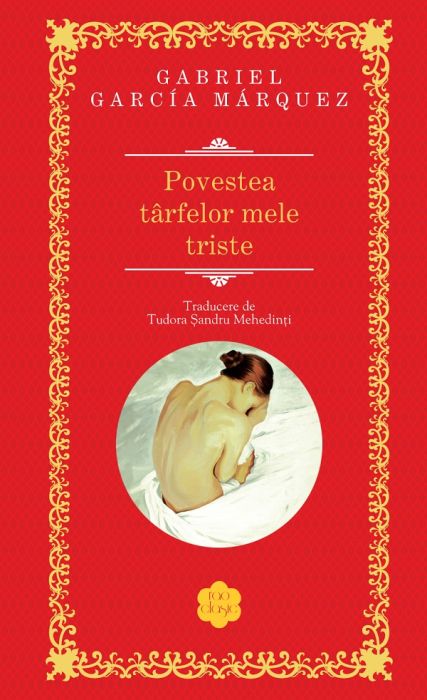 Povestea tarfelor mele triste - Gabriel Garcia Marquez