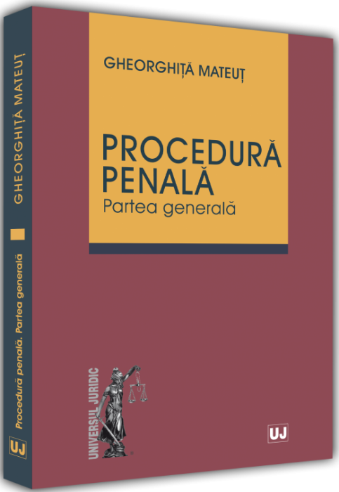 Procedura penala - Gheorghita Mateut