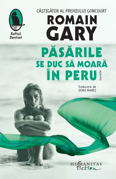 Pasarile se duc sa moara in Peru - Romain Gary