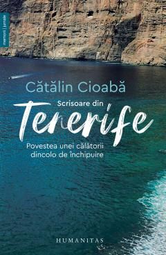 Scrisoare din Tenerife - Catalin Cioaba