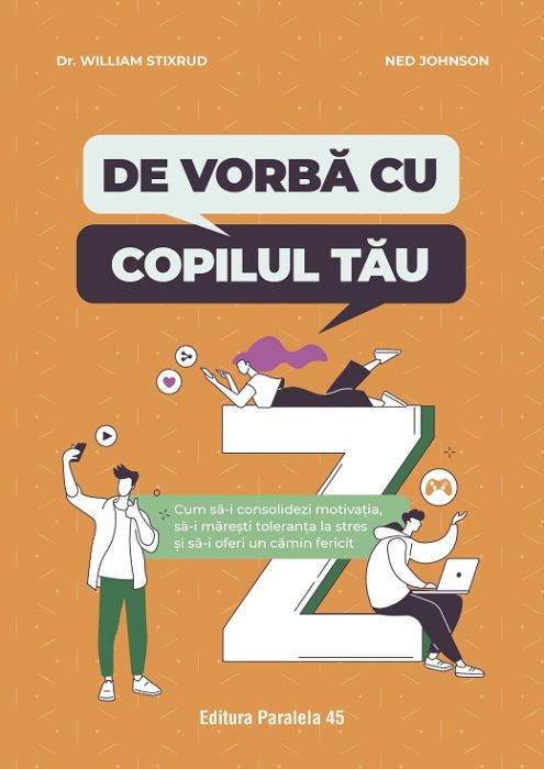 De vorba cu copilul tau - William Stixrud, Ned Johnson