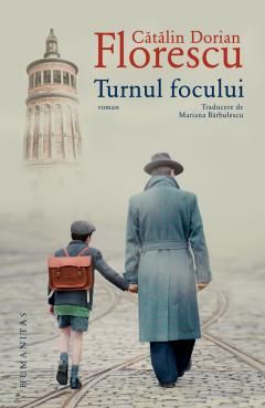 Turnul focului - Catalin Dorian Florescu