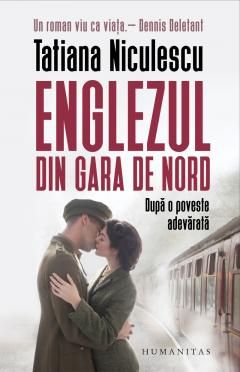 Englezul din Gara de Nord - Tatiana Niculescu