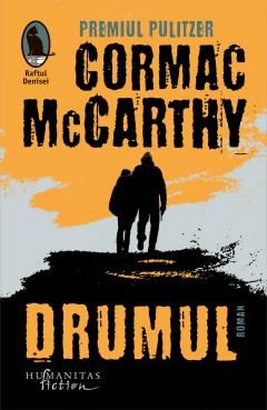 Drumul - Cormac Mccarthy