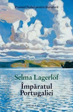 Imparatul Portugaliei - Selma Lagerlof