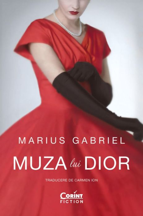 Muza lui Dior - Marius Gabriel