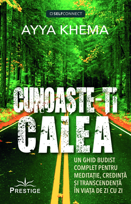 Cunoaste-ti calea - Ayya Khema 