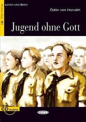 Jugend ohne Gott - Ödön von Horvàth