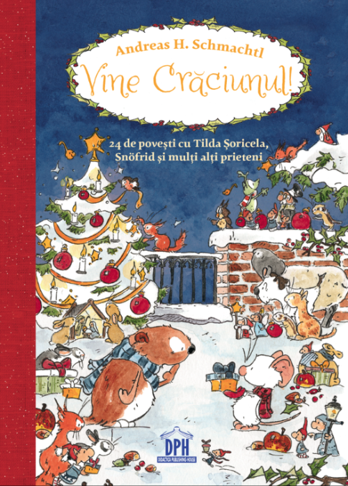 Vine Craciunul! - Andreas H. Schmachtl