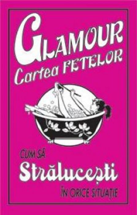 Glamour - Cartea fetelor - Sally Jeffrie