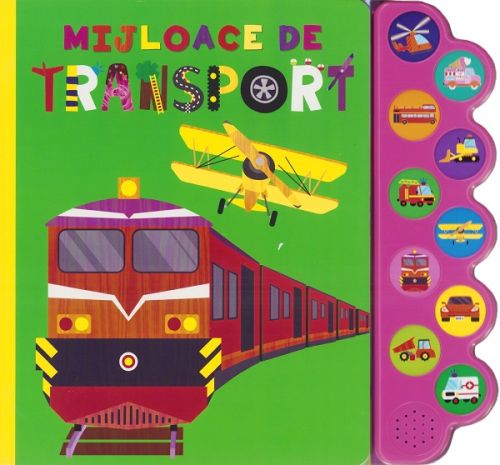 Mijloace de transport. Carte sonora cu 10 sunete