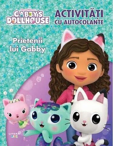 Gabby's Dollhouse. Activitati cu autocolante. Prietenii lui Gabby