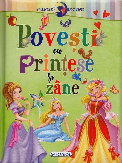 Primele lecturi: Povesti cu printese si zane