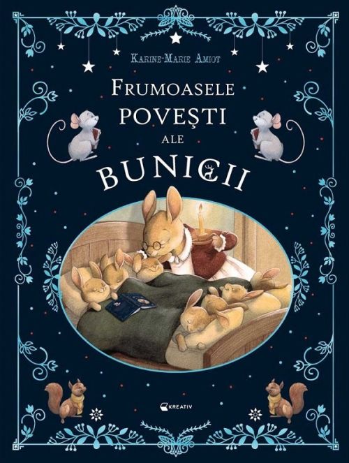 Frumoasele povesti ale bunicii - Karine-Marie Amiot