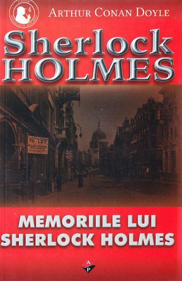 Memoriile lui Sherlock Holmes - Arthur Conan Doyle