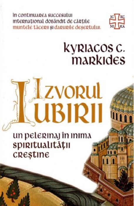 Izvorul Iubirii - Kyriacos C. Markides