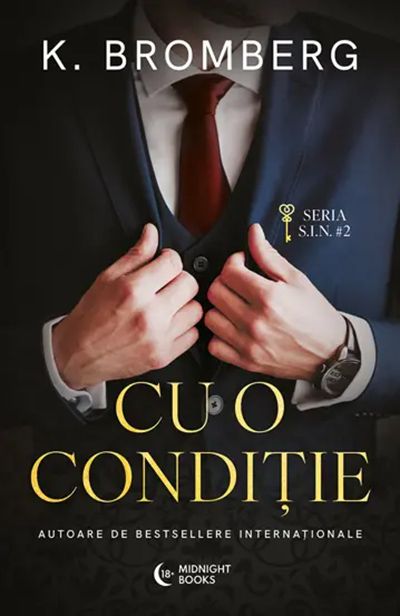 Cu o conditie - K. Bromberg