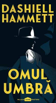 Omul umbra - Dashiell Hammett