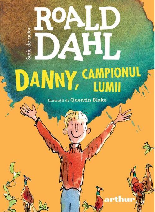 Danny, campionul lumii - Roald Dahl