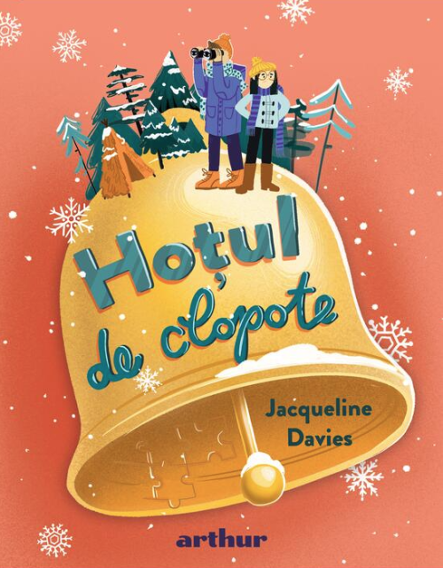 Hotul de clopote - Jacqueline Davies