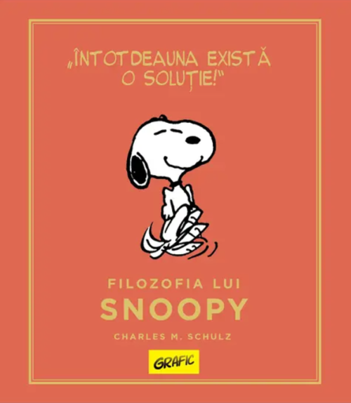 Filozofia lui Snoopy - Charles M. Schulz