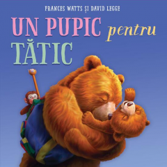 Un pupic pentru tatic - Frances Watts