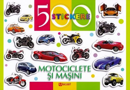 500 stickere. Motociclete si masini