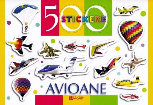 500 stickere. Avioane