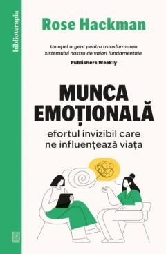 Munca emotionala - Rose Hackman