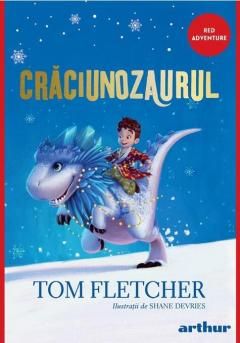 Craciunozaurul - Tom Fletcher