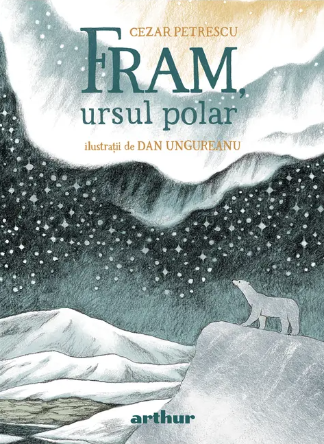 Fram, ursul polar - Cezar Petrescu