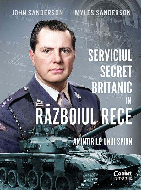 Serviciul secret britanic in Razboiul Rece - John Sanderson, Myles Sanderson