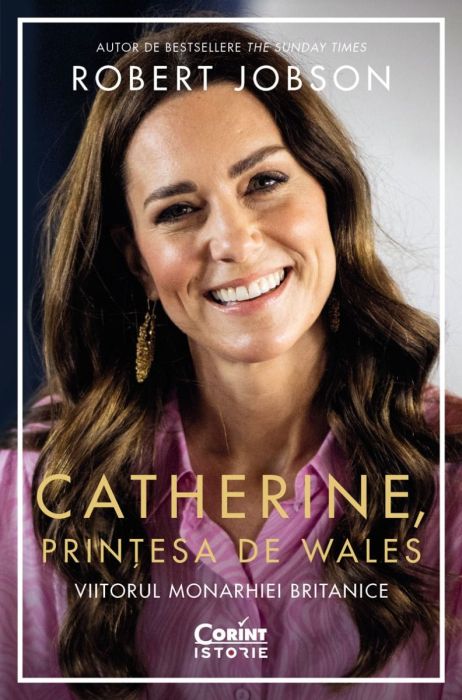 Catherine, printesa de Wales - Robert Jobson