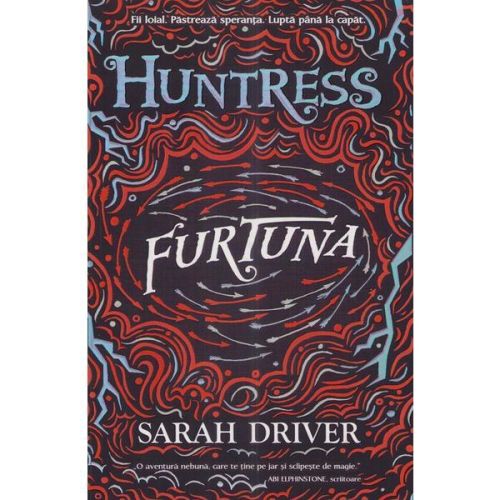 Furtuna. Seria Huntress Vol.3 - Sarah Driver