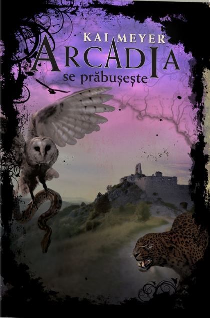 Arcadia se prabuseste - Kai Meyer