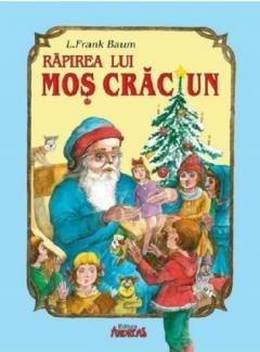 Rapirea lui Mos Craciun - Lyman Frank Baum